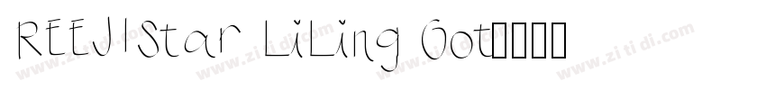 REEJIStar LiLing Got字体转换